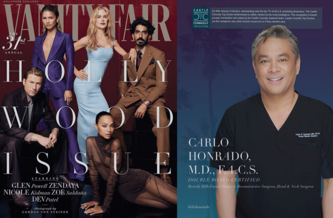 Vanity Fair Magazine (Subscriber Issue) Cover and Insert with Dr. Carlo Honrado, Double Board Certified Facial Plastic and Reconstructive Surgeon, recognized by Castle Connolly among an elite network of doctors representing only the Top 7% of all U.S. practicing physicians nationwide.